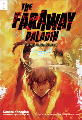 The Faraway Paladin: The Boy in the City of the Dead