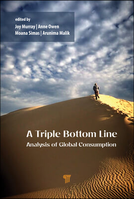 A Triple Bottom Line Analysis of Global Consumption: Economic, Environmental, and Social Effects of Pre-Pandemic World Trade 1990-2015