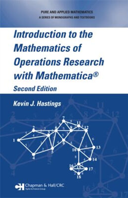 Introduction to the Mathematics of Operations Research with Mathematica®