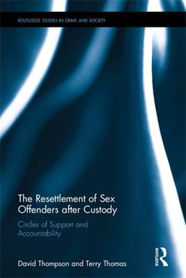 Resettlement of Sex Offenders after Custody