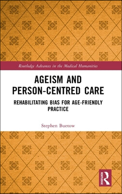 Ageism and Person-Centred Care