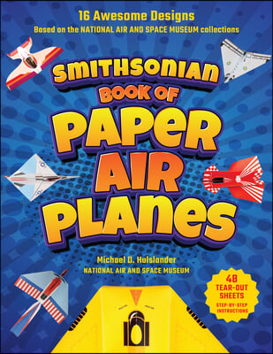 Smithsonian Book of Paper Airplanes