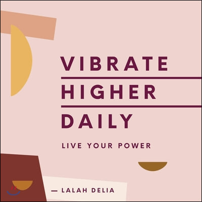 Vibrate Higher Daily Lib/E: Live Your Power