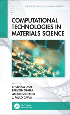 Computational Technologies in Materials Science