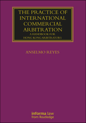 Practice of International Commercial Arbitration