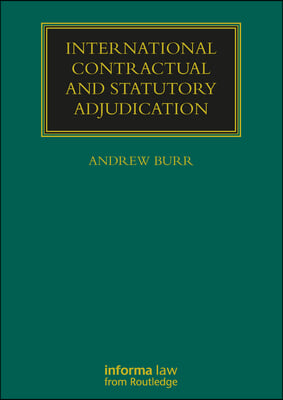 International Contractual and Statutory Adjudication