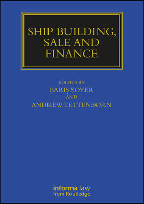 Ship Building, Sale and Finance