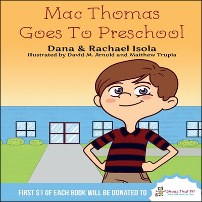 Mac Goes to Preschool: Book of Mac Series Volume 1