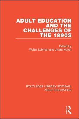 Adult Education and the Challenges of the 1990s