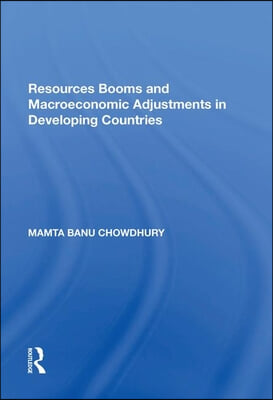 Resources Booms and Macroeconomic Adjustments in Developing Countries