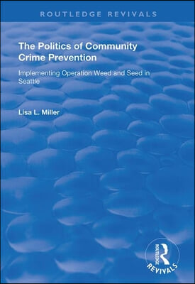 Politics of Community Crime Prevention