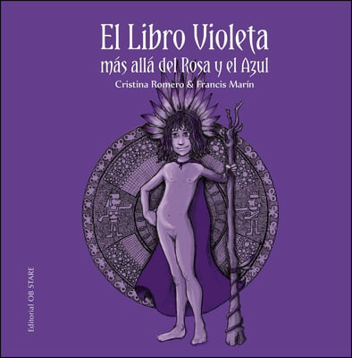 Libro Violeta Mas Alla del Rosa Y El Azul, El