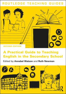 Practical Guide to Teaching English in the Secondary School