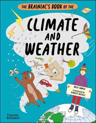 The Brainiac&#39;s Book of the Climate and Weather