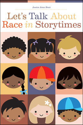 Let&#39;s Talk about Race in Storytimes