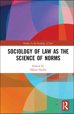 Sociology of Law as the Science of Norms