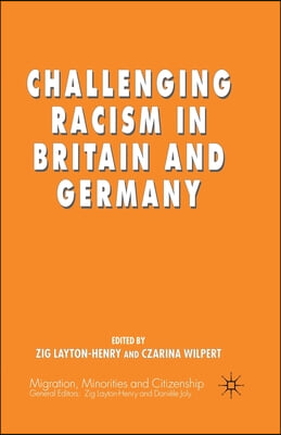 Challenging Racism in Britain and Germany