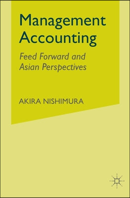 Management Accounting: Feed Forward and Asian Perspectives