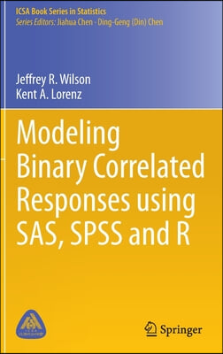 Modeling Binary Correlated Responses Using Sas, SPSS and R