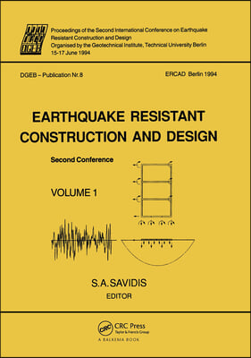 Earthquake resistant construction and design II, volume 1