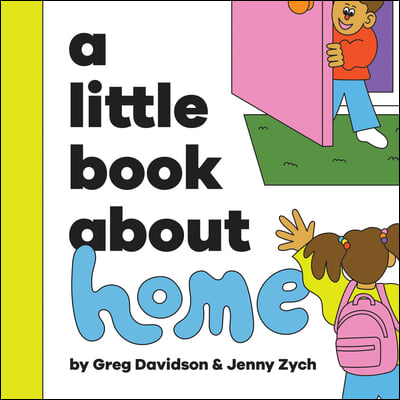 A Little Book about Home