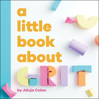 A Little Book about Grit