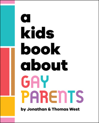 A Kids Book about Gay Parents