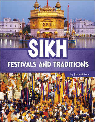 Sikh Festivals and Traditions