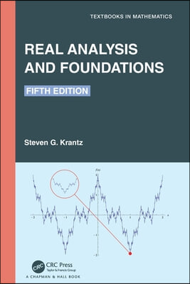 Real Analysis and Foundations