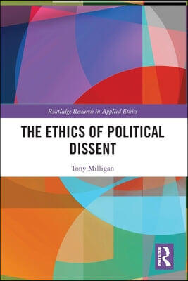 Ethics of Political Dissent