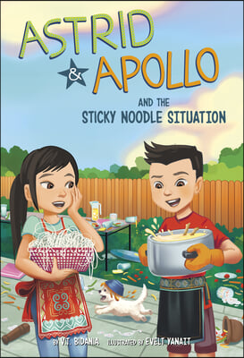 Astrid and Apollo and the Sticky Noodle Situation