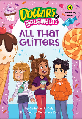 All That Glitters (Dollars to Doughnuts Book 4)