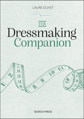 The Dressmaking Companion