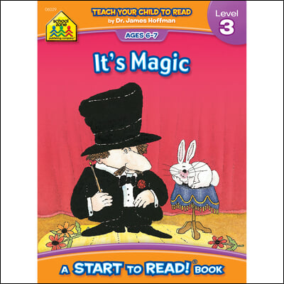 School Zone It&#39;s Magic - A Level 3 Start to Read! Book