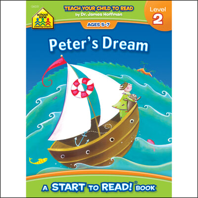 School Zone Peter&#39;s Dream - A Level 2 Start to Read! Book