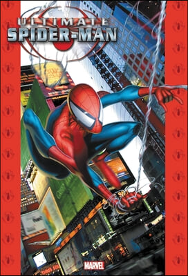 Ultimate Spider-Man Omnibus Vol. 1 [New Printing]