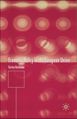 Economic Policy in the European Union