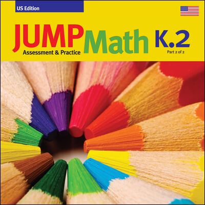 Jump Math AP Book K.2: Us Edition