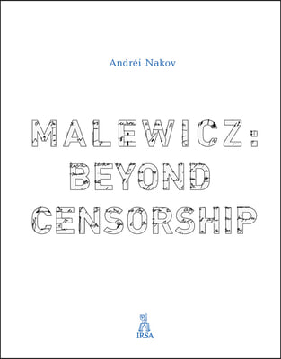 Malewicz: Beyond Censorship