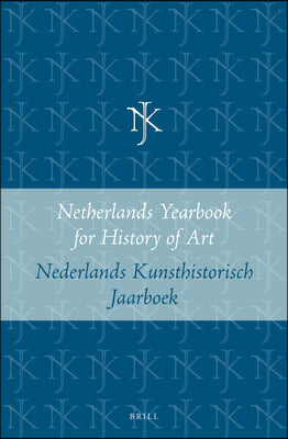 Netherlands Yearbook for History of Art / Nederlands Kunsthistorisch Jaarboek 39 (1988): 'That Special Touch': Vormgeving Tussen Kunst En Massaprodukt