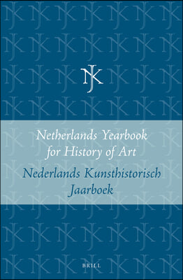 Netherlands Yearbook for History of Art / Nederlands Kunsthistorisch Jaarboek 39 (1988): &#39;That Special Touch&#39;: Vormgeving Tussen Kunst En Massaprodukt