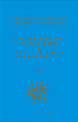Inter-American Yearbook on Human Rights / Anuario Interamericano de Derechos Humanos, Volume 30 (2014) (3 Volume Set)
