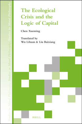 The Ecological Crisis and the Logic of Capital