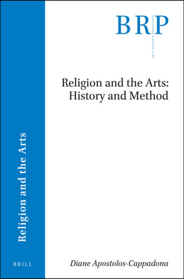 Religion and the Arts: History and Method