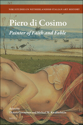 Piero Di Cosimo: Painter of Faith and Fable