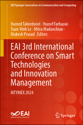 Eai 3rd International Conference on Smart Technologies and Innovation Management: Mtymex 2024