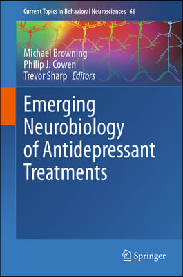 Emerging Neurobiology of Antidepressant Treatments