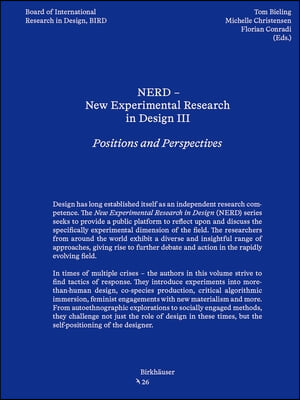 Nerd - New Experimental Research in Design 3: Positions and Perspectives