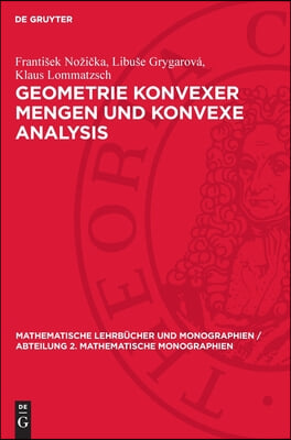 Geometrie Konvexer Mengen Und Konvexe Analysis