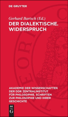 Der Dialektische. Widerspruch